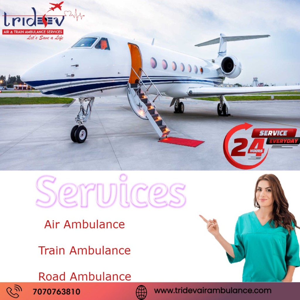 How Tridev Air Ambulance Service in Patna Ensures the Best Possible Patient Experience